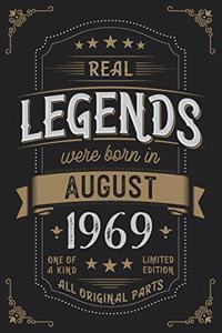Real Legends were born in August 1969