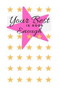 Your Best Is Good Enough