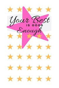 Your Best Is Good Enough