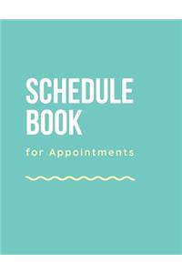 Schedule Book for Appointments