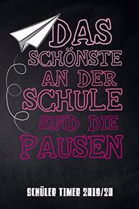 Das Schönste an der Schule sind die Pausen Schüler Timer 2019/20