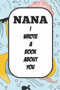 Nana I Wrote A Book About You