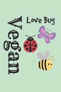 Vegan Love Bug