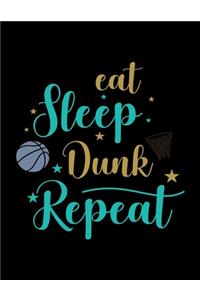 Eat Sleep Dunk Repeat