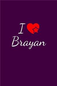 I love Brayan