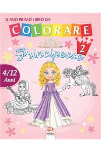 Il mio primo libro da colorare - principesse 2