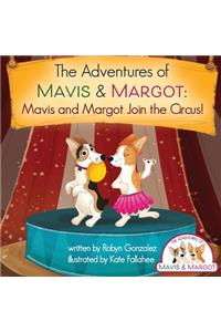 Mavis and Margot Join the Circus