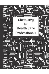 Chemistry for Health Care Professionals
