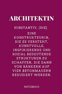 Architektin Substantiv, [die] Eine Konstrukteurin, Die Es Versteht Notizbuch