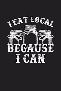 I Eat Local Because I Can
