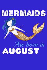 Mermaids Are Born In August