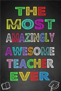 The Most Amazingly Awesome Teacher Ever