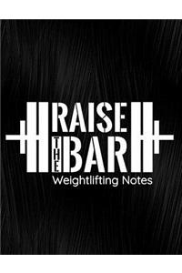 Raise the Bar Weightlifting Notes