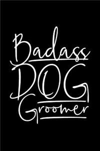 Badass Dog Groomer