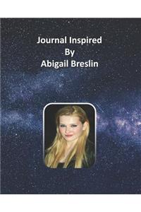 Journal Inspired by Abigail Breslin