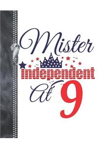 Mister Independent At 9