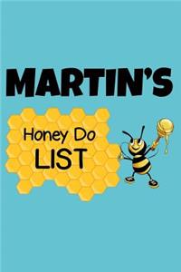 Martin's Honey Do List