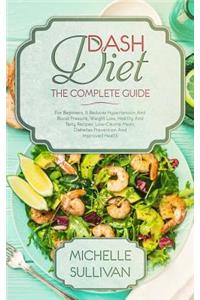 DASH Diet The Complete Guide