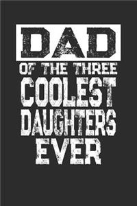 Dad Of The Three Coolest Daughters Ever
