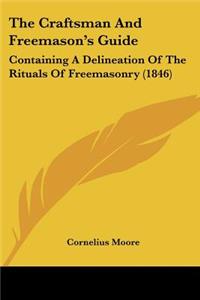 Craftsman And Freemason's Guide