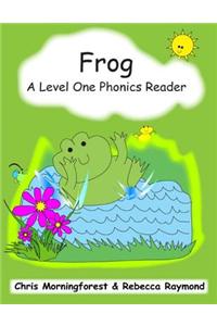 Frog - A Level One Phonics Reader