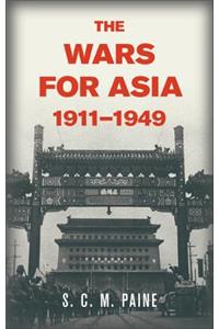 Wars for Asia, 1911 1949