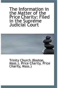The Information in the Matter of the Price Charity