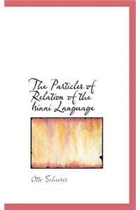 The Particles of Relation of the Isinai Language