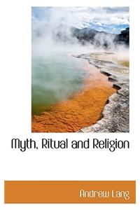 Myth, Ritual and Religion