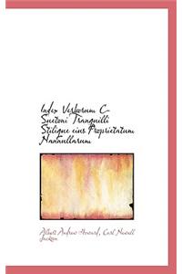 Index Verborum C-Suetoni Tranquilli Stilique Eius Proprietatum Nannullarum