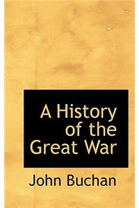 A History of the Great War