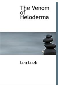 The Venom of Heloderma
