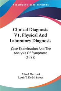 Clinical Diagnosis V1, Physical And Laboratory Diagnosis