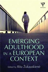 Emerging Adulthood in a European Context