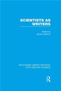 Scientists as Writers