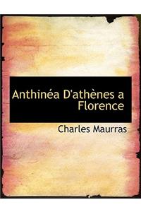 Anthinea D'Athenes a Florence