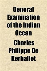 General Examination of the Indian Ocean
