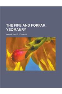The Fife and Forfar Yeomanry