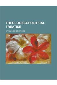 Theologico-Political Treatise Volume 2