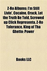 Z-Ro Albums