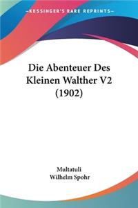 Abenteuer Des Kleinen Walther V2 (1902)