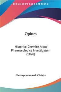 Opium