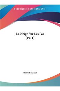 La Neige Sur Les Pas (1911)