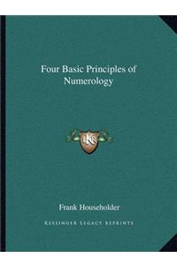 Four Basic Principles of Numerology