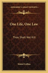 One Life, One Law