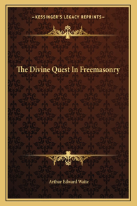 The Divine Quest in Freemasonry