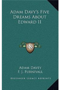 Adam Davy's Five Dreams about Edward II