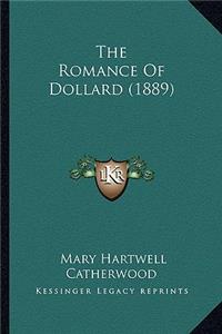 Romance of Dollard (1889) the Romance of Dollard (1889)
