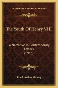 Youth of Henry VIII