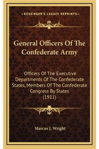 General Officers Of The Confederate Army